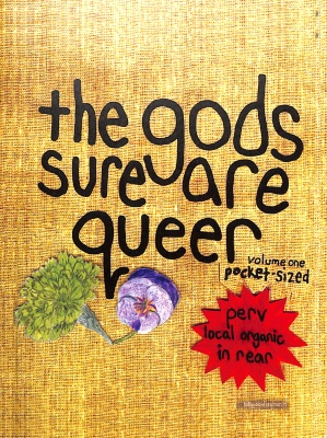 The Gods Sure Are Queer V. 1 Pocket-Sized) / Perv (Local, Organic) Pt. 1 (Polaroid-Sized) / Billy Ocallaghan