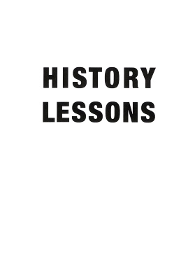 History Lessons / Joachim Schmid