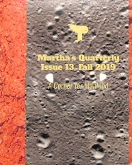 Martha's Quarterly, Issue 13, Fall 2019: A Corner for Mankind / Tammy Nguyen, Téa Chai Beer, and Katrina Fuller