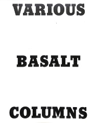 Various Basalt Columns / Augusta Toppins