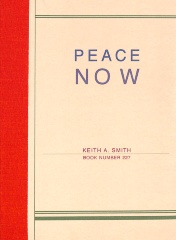 Peace, no W : Keith A. Smith Book Number 227 / Keith A. Smith