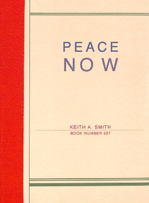 Peace, no W : Keith A. Smith Book Number 227 / Keith A. Smith