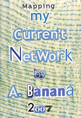 Mapping My Current Network / Anna Banana