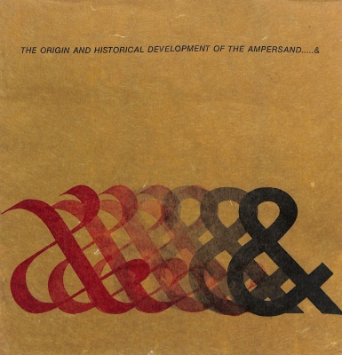 The Origin and Historical Development of the Ampersand / Melvin M. Miller