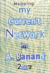 Mapping My Current Network / Anna Banana