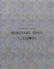 Wingding Opus / Matthew Scott Gualco