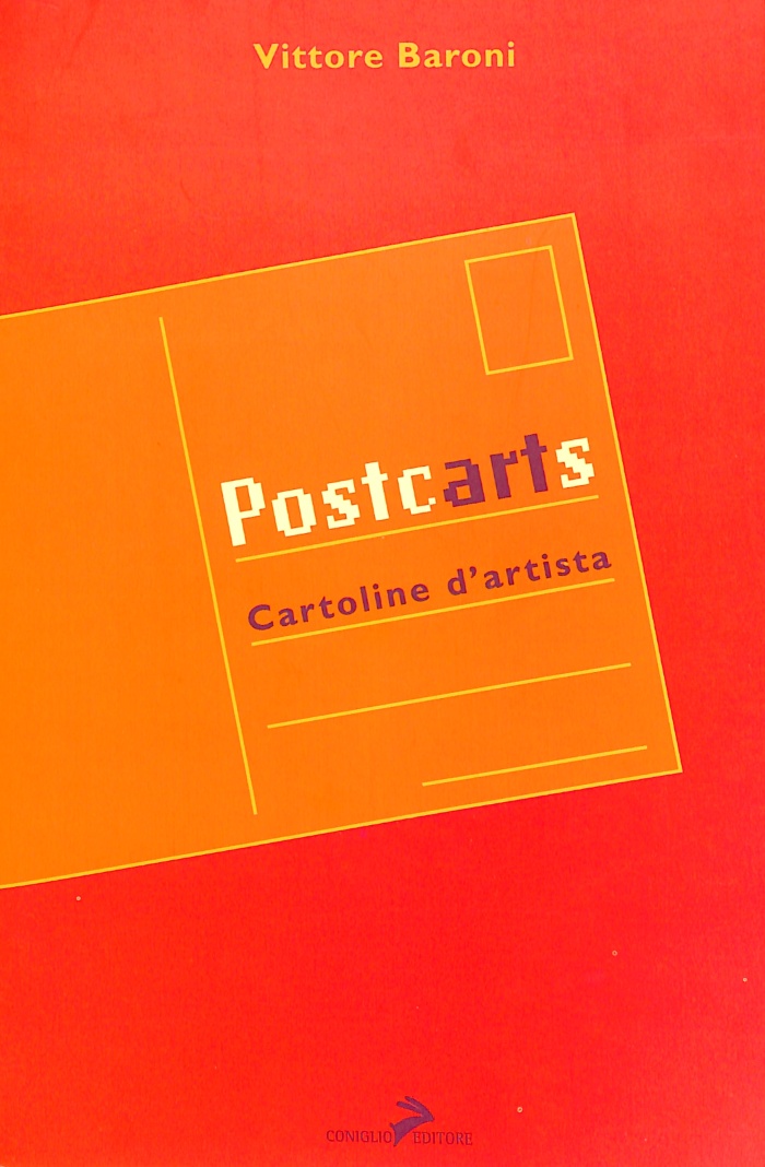 Postcarts: cartoline d'artista / Vittore Baroni