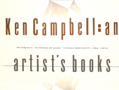 Ken Campbell : an Artist's Books … 6 February - 2 April 1989 / The National Arts Library, Victoria & Albert Museum
