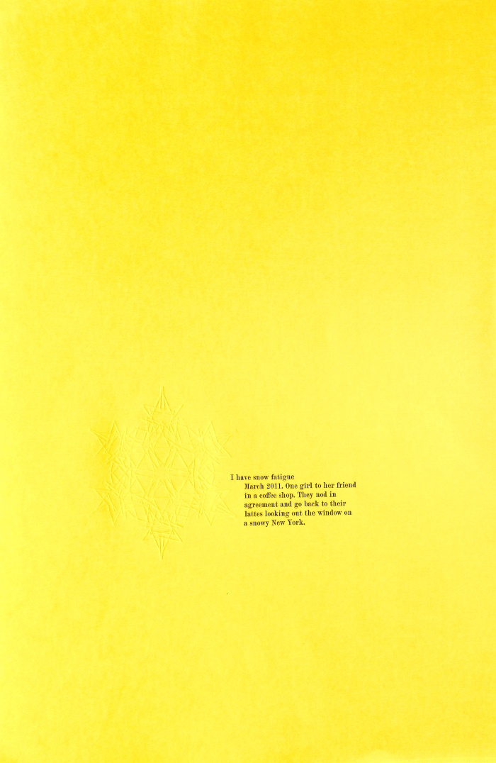 New York Writes Itself Center for Book Arts Broadside: (Untitled: I Have Snow Fatigue) / Amber McMillan
