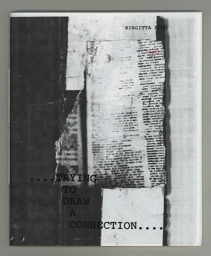 Trying to Draw a Connection / Birgitta Lund