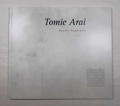 Tomie Arai: Double Happiness / Organized by Lydia Yee