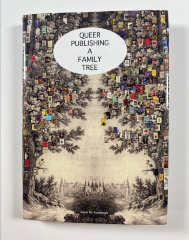 Queer Publishing: A Family Tree / ed. Bernhard Cella, Orlando Pescatore