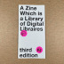 A Zine Which is a Library of Digital Libraries / Kaiya Waerea