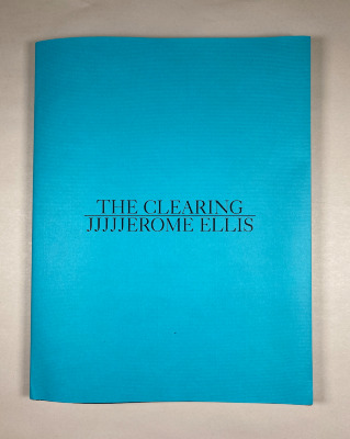 The Clearing / JJJJJerome Ellis