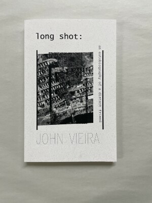 Long Shot: an autobiography of a distant friend / John Vieira
