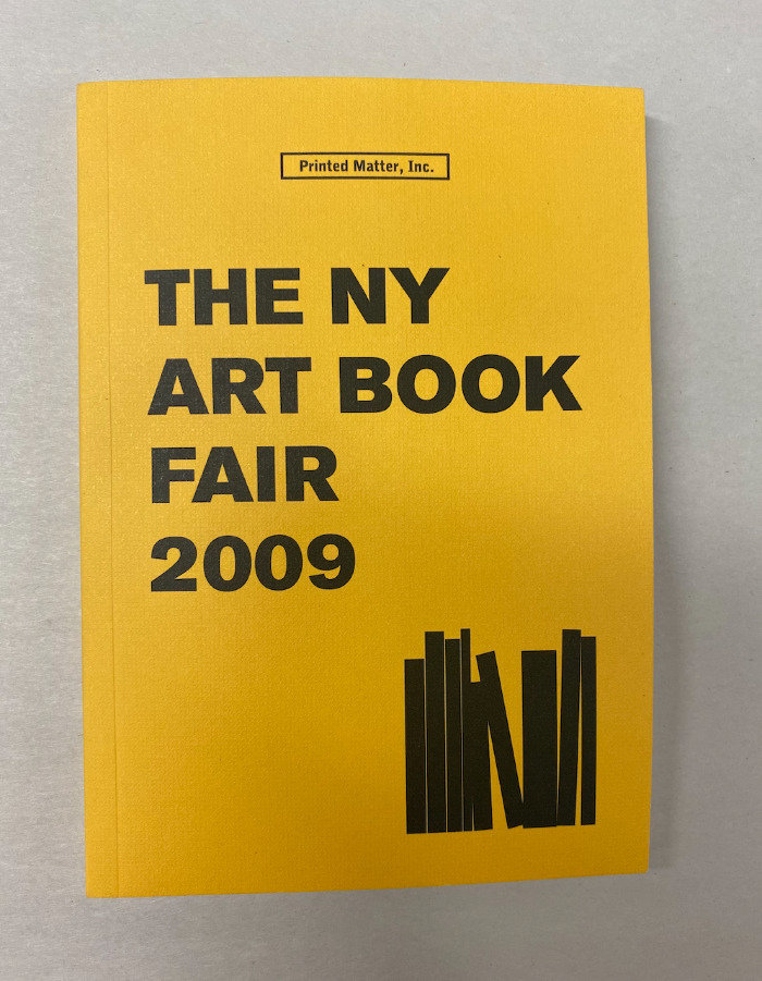 [2009 Printed Matter's NY Art Book Fair catalog] / Printed Matter