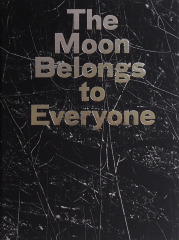 The Moon Belongs to Everyone / Stacy Mehrfar

