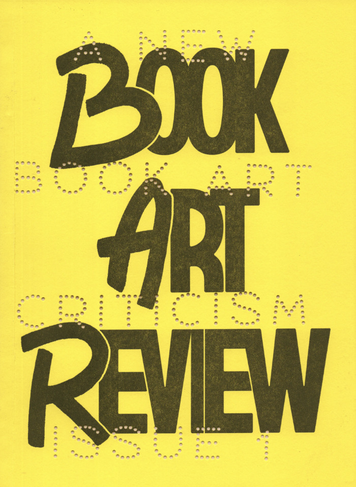 Book Art Review Issue 01 / Center for Book Arts 