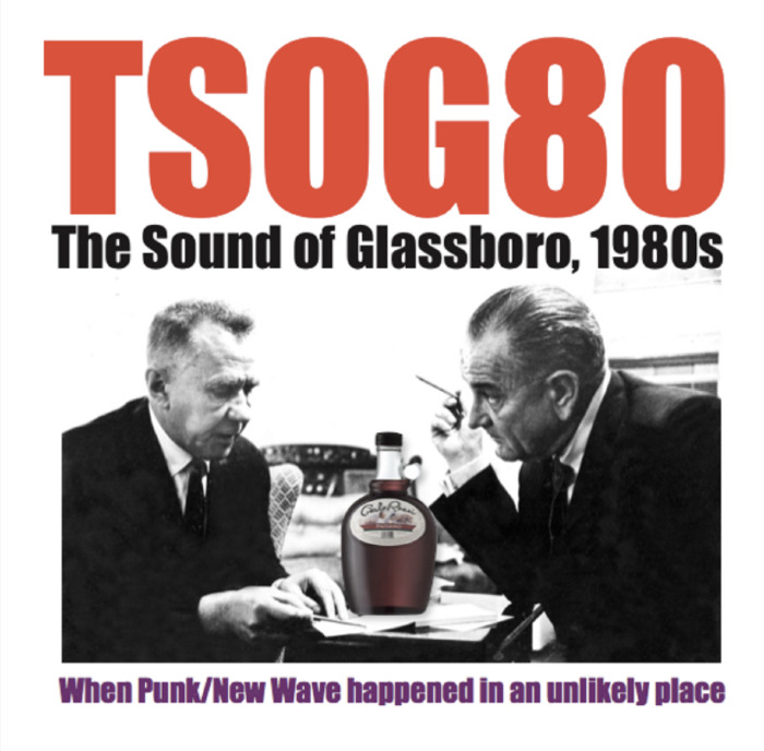 TSOG80: The Sound Of Glassboro, 1980s / Edson Atwood