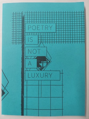 Poetry is Not a Luxury