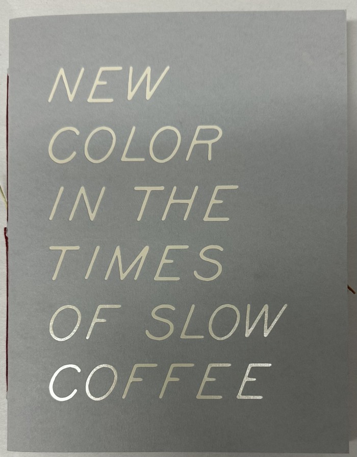 New Color in the Times of Slow Coffee / Michelle Maguire, Kelsey McClellan, Kristin Texeira