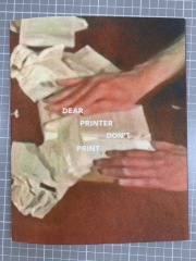 Dear Printer Don't Print / Calipso Press