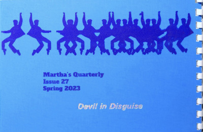 Martha's Quarterly, Issue 27, Spring 2023: Devil in Disguise / Tammy Nguyen, Tommy Kha, Karl Frederic MacDorman, Masahiro Mori