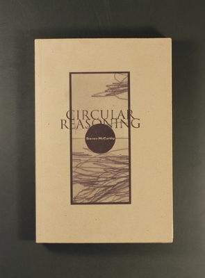 Circular Reasoning / Steven McCarthy