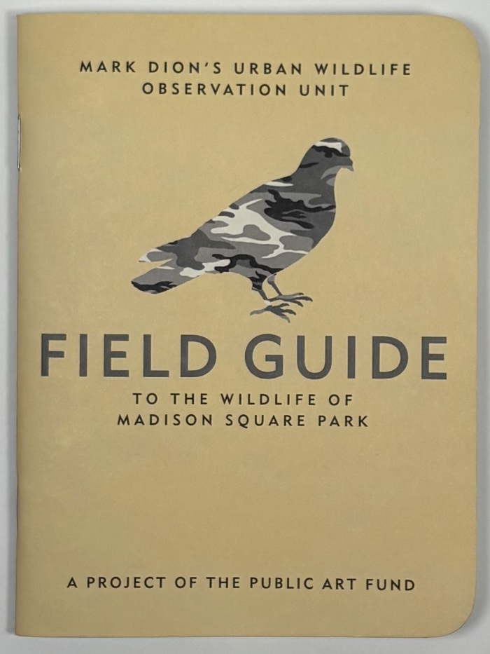 Field Guide to the Wildlife of Madison Square Park / Mark Dion