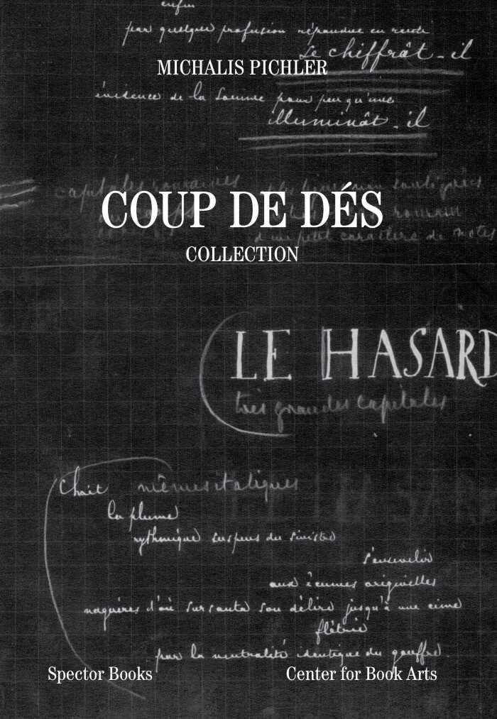Coup de Dés (Collection) Books and Ideas After Mallarmé / curated by Michalis Pichler