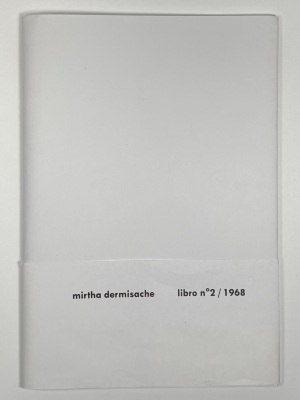 Libro n°2 / 1968 / Mirtha Dermisache