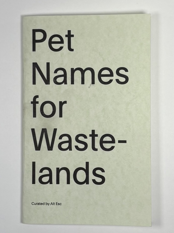 Pet Names for Wastelands / Alt Esc