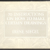 70 Instructions on How to Make Certain Drawings / Irene Siegel