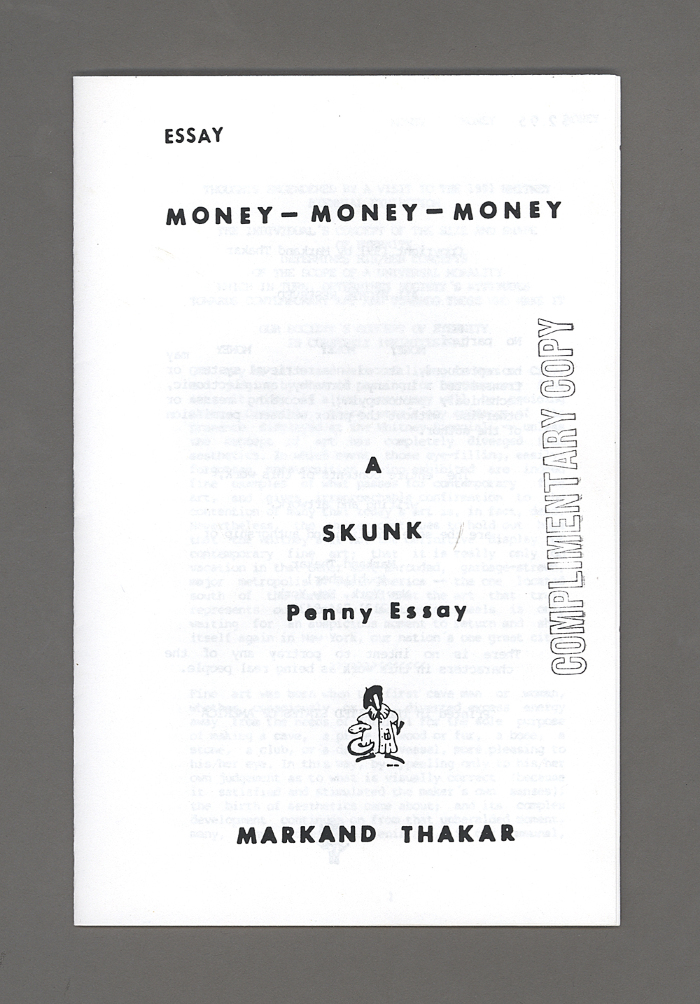 Money - Money - Money: a Skunk Penny Essay / Markand Thakar