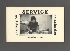 Service: A Trilogy on Colonization / Martha Rosler