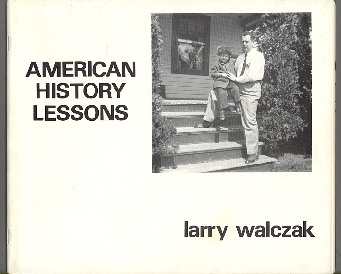 American History Lessons / Larry Walczak