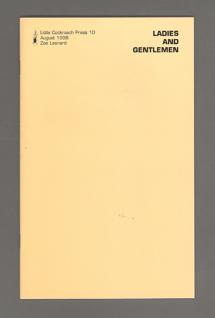 Ladies and Gentlemen / Zoe Leonard
