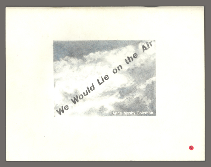 We Would Lie on the Air / Anna Mosby Coleman