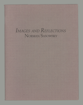 Images and Reflections / Norman Sasowsky