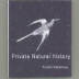Private Natural History / Keiichi Nakamura