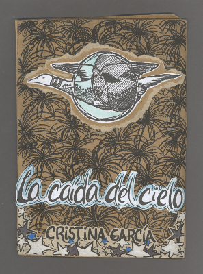 La Caida del Cielo / Christina Garcia, Ivet Baez Andux, Ediciones Vigía