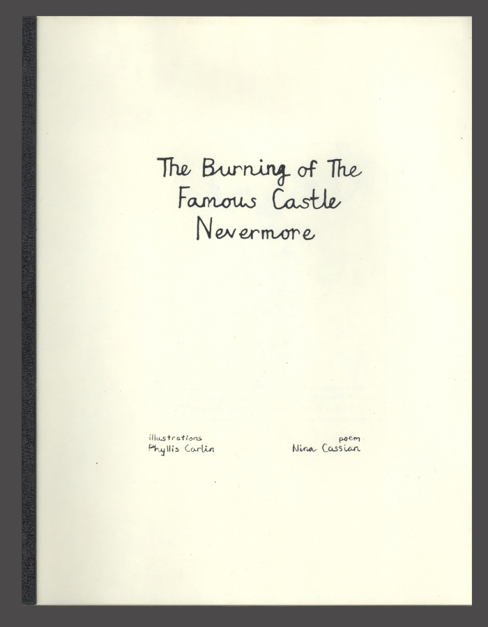 The Burning of the Famous Castle of Nevermore / Nina Cassian; Phyllis Carlin
