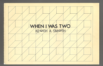 When I was Two / Keith A. Smith