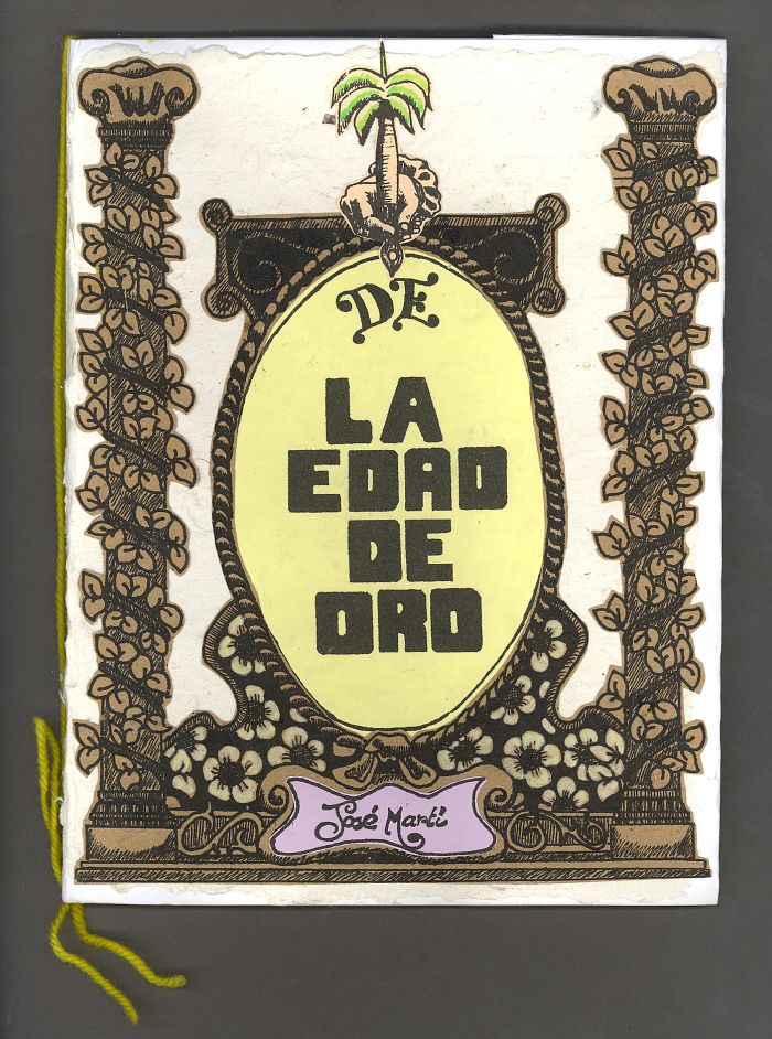 De la Edad de Oro / Iosmey Barbier, text by Jose Marti, Ediciones Vigía