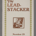 The Lead-Stacker: Number 23 / John Horn