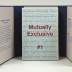 Mutually Exclusive / Emily Martin