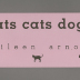 Rats Cats Dogs / Eileen Arnow