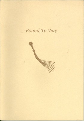 Bound To Vary: A Guild of Book Workers Exhibition of Unique Fine Bindings on the Married Mettle Press Limited Edition of Billy Budd, Sailor/ Benjamin Alterman; Deborah Alterman; Julie Ainsworth; et al.