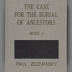 The Case for the Burial of Ancestors: Book 1 / Paul Zelevansky