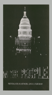 We the People: Proposal For an Artwork/ Joyce Cutler-Shaw